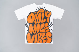 SS Only Nice Vibes Tees